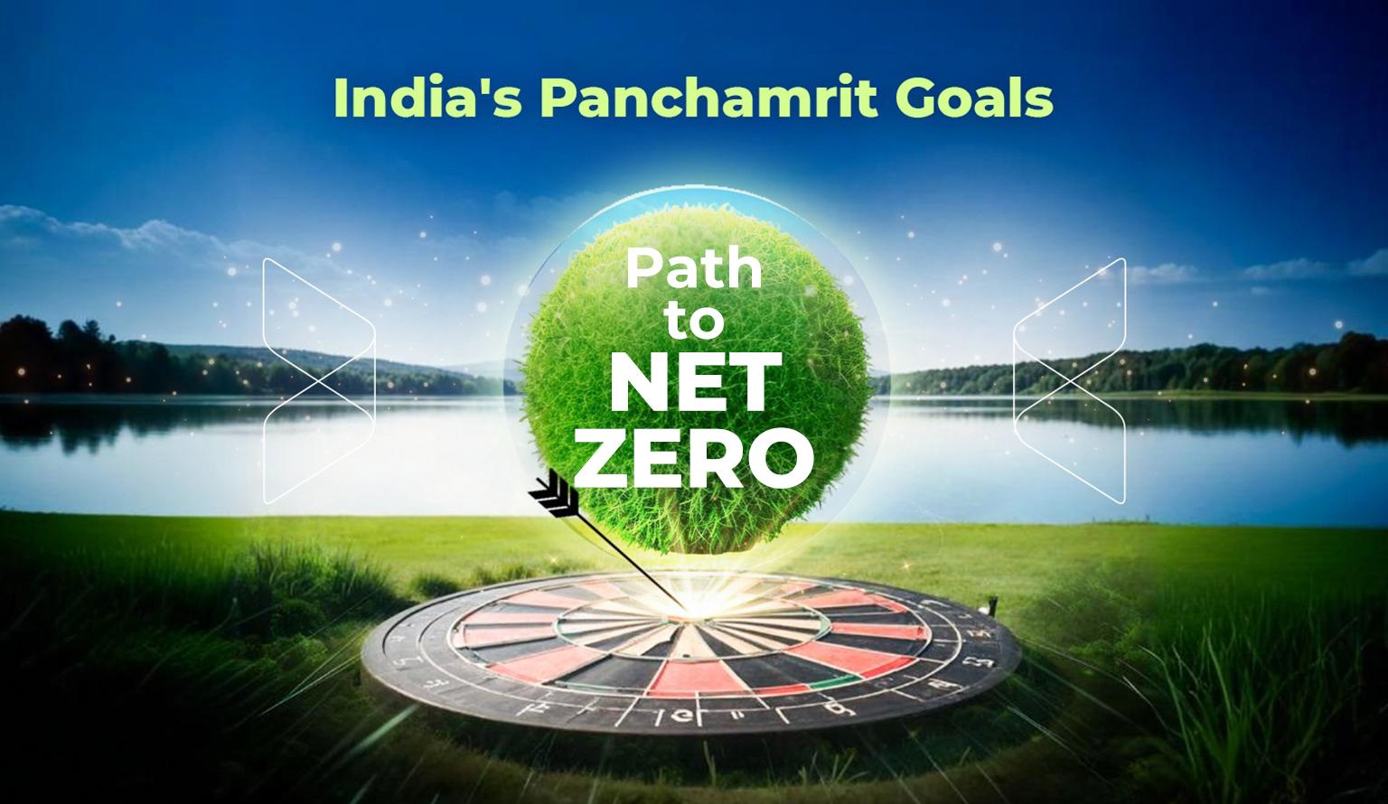 India’s Panchamrit Goals: Path to Net Zero
